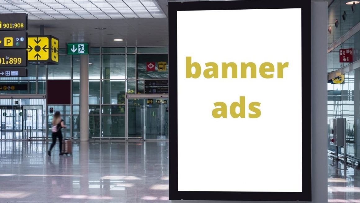 Banner Ads: How To Create Effective Display Ads