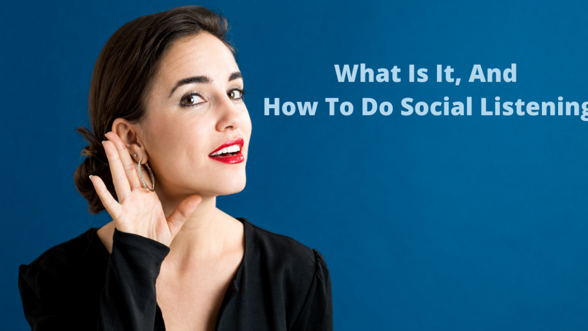 What Is It, And How To Do Social Listening