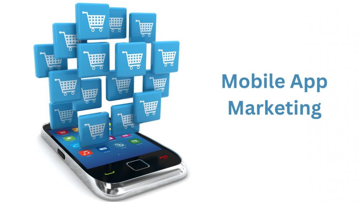 Mobile App Marketing: New Opportunities For Success
