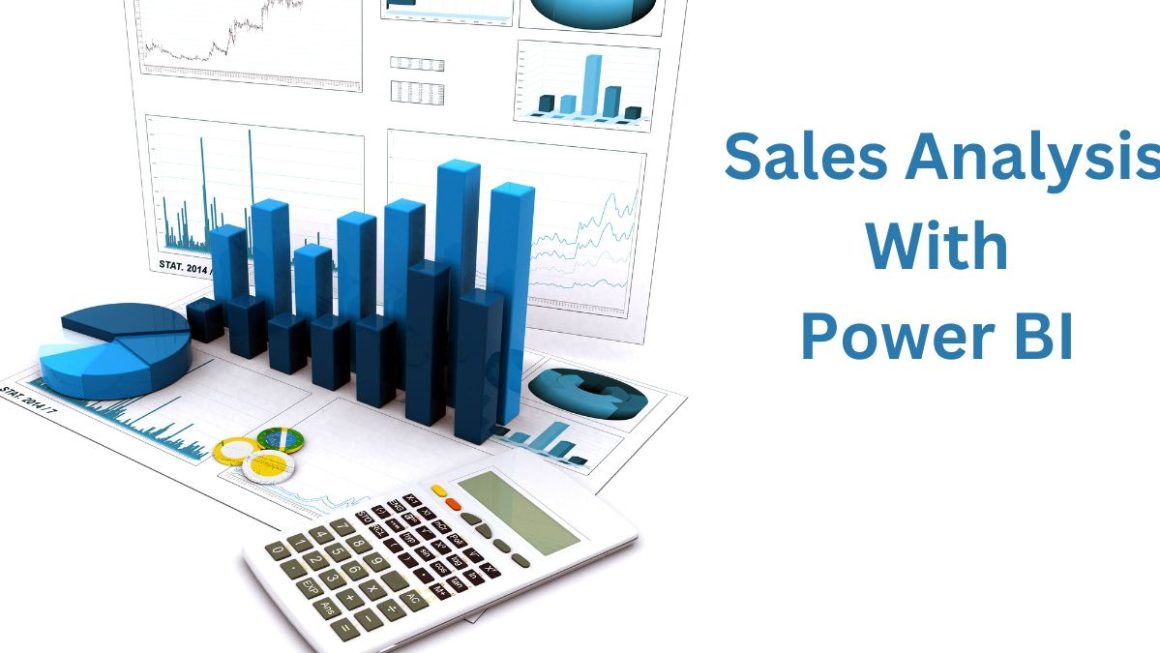 Sales Analysis With Power BI Is Much More Effective And Immediate