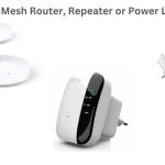 Mesh Router, Repeater or Power Line Which Is Best For Your Internet