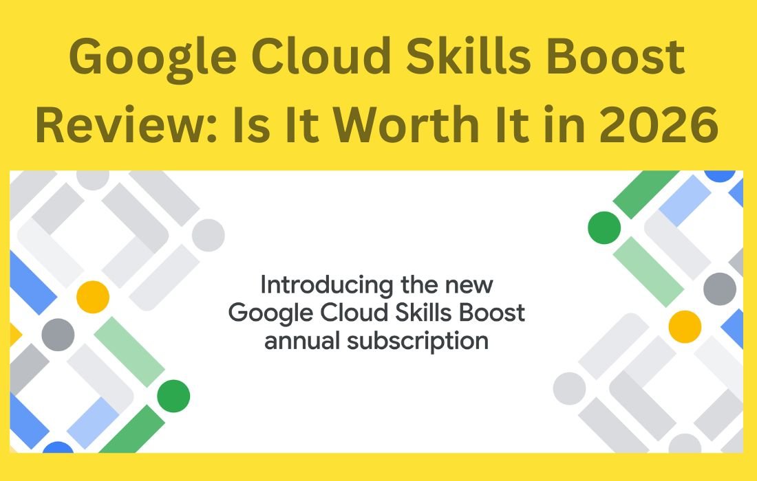 Google Cloud Skills Boost Review